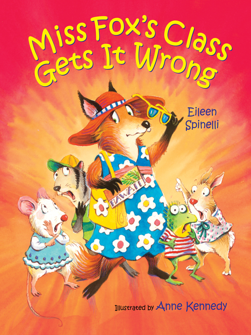 Title details for Miss Fox's Class Gets It Wrong by Eileen Spinelli - Available